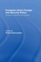 European Union foreign and security policy : towards a neighbourhood strategy /