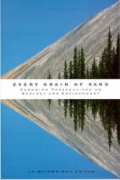 Every grain of sand : Canadian perspectives on ecology and environment /