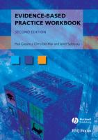 Evidence-based practice workbook : bridging the gap between health care research and practice /