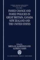 Family change and family policies in Great Britain, Canada, New Zealand and the United States /