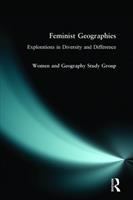 Feminist geographies : explorations in diversity and difference /