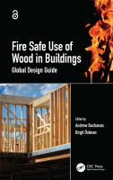 Fire safe use of wood in buildings global technical guidelines /