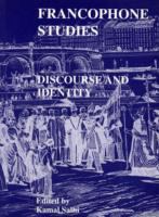 Francophone studies : discourse and identity /