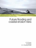 Future flooding and coastal erosion risks /