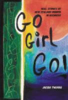 Go girl go! : real stories of New Zealand women in business /