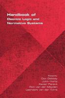 Handbook of deontic logic and normative systems /