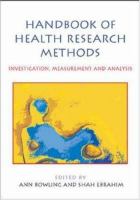 Handbook of health research methods : investigation, measurement and analysis /