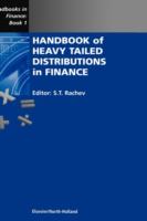 Handbook of heavy tailed distributions in finance /