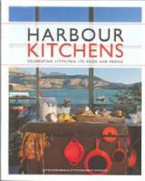 Harbour kitchens : celebrating Lyttelton, its food and people.