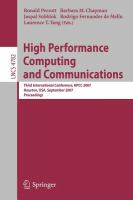 High performance computing and communications third international conference, HPCC 2007, Houston, USA, September 26-28, 2007 : proceedings /