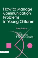 How to manage communication problems in young children /
