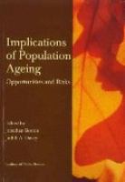 Implications of population ageing : opportunities and risks /