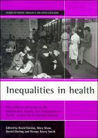 Inequalities in health : the evidence : the evidence presented to the Independent Inquiry into Inequalities in Health, chaired by Sir Donald Acheson /