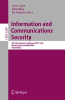 Information and communications security : 6th International Conference, ICICS 2004, Malaga, Spain, October 27-29, 2004 : proceedings /