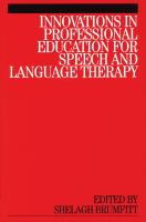 Innovations in professional education for speech and language therapy /