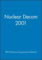 International conference on Nuclear Decom 2001 : ensuring safe, secure and successful decommissioning : 16-18 October 2001 Commonwealth Conference and Events Centre, London UK /