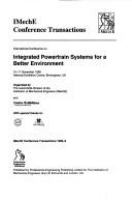 International conference on integrated powertrain systems for a better environment : 10-11 November 1999, National Exhibition Centre, Birmingham, UK : organized by the Automobile Division of the Institution of Mechanical Engineers.