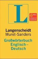 Langenscheidts Grossworterbuch der englischen und deutschen Sprache : "Der Kleine Muret-Sanders," Englisch-Deutsch /