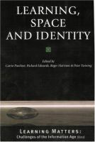 Learning, space and identity /