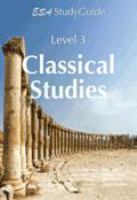 Level 3 classical studies study guide / Adrienne Burney ... [et al.].