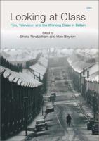 Looking at class : film, television and the working class in Britain /