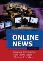 Making online news. newsroom ethnographies in the second decade of Internet journalism /