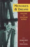 Memories & dreams : reflections on twentieth century Australia.