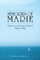 Memories of Marie : reflections on the life and work of Marie Clay /