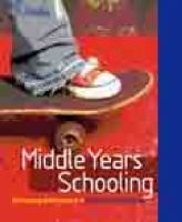 Middle years schooling : reframing adolescence /