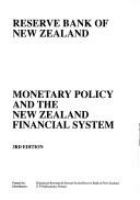 Monetary policy and the New Zealand financial system.