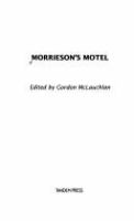 Morrieson's Motel /
