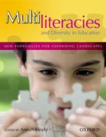 Multiliteracies and diversity in education : new pedagogies for expanding landscapes /