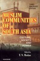 Muslim communities of South Asia : culture, society and power /