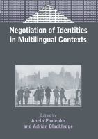 Negotiation of identities in multilingual contexts /
