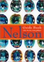 Nelson regional guide book : art in its own place /