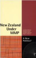 New Zealand under MMP : a new politics? /