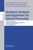 Nonlinear analyses and algorithms for speech processing international conference on non-linear speech processing, NOLISP 2005, Barcelona, Spain, April 19-22, 2005 : revised selected papers /