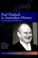 Paul Hasluck in Australian history : civic personality and public life /