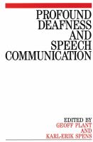Profound deafness and speech communication /