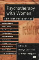 Psychotherapy with women : feminist perspectives /