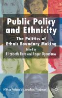 Public policy and ethnicity : the politics of ethnic boundary making /