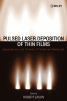 Pulsed laser deposition of thin films : applications-led growth of functional materials /
