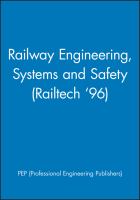 Railway engineering, systems, and safety : selected papers from Railtech 96 /