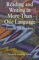 Reading and writing in more than one language : lessons for teachers /