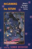 Reclaiming the future : women's strategies for the 21st century /