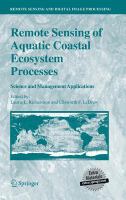 Remote sensing of aquatic coastal ecosystem processes : science and management applications /
