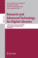 Research and advanced technology for digital libraries 12th European conference, ECDL 2008, Aarhus, Denmark, September 14-19, 2008 : proceedings /