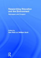 Researching education and the environment : retrospect and prospect /