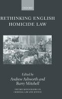 Rethinking English homicide law /