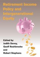 Retirement income policy and intergenerational equity /